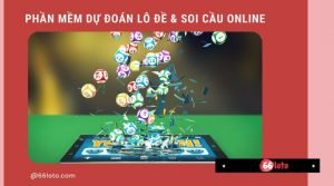 phần mềm dự đoán lô đề online