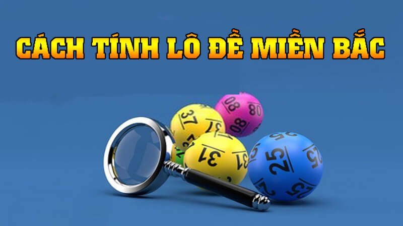 6- Lô đề miền Bắc có số tiền trúng thưởng cao