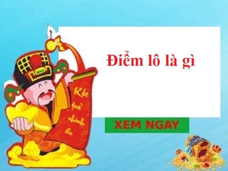 Điểm lô là gì